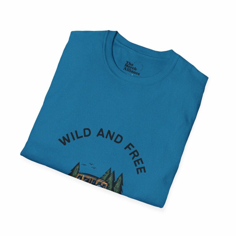 Merch Alliance Original - Wild and Free T Shirt - Image 40