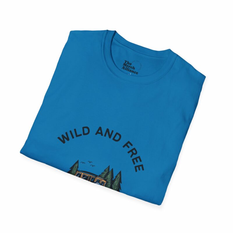 Merch Alliance Original - Wild and Free T Shirt - Image 44